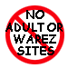 No Adult, Warez, Spam Sites!